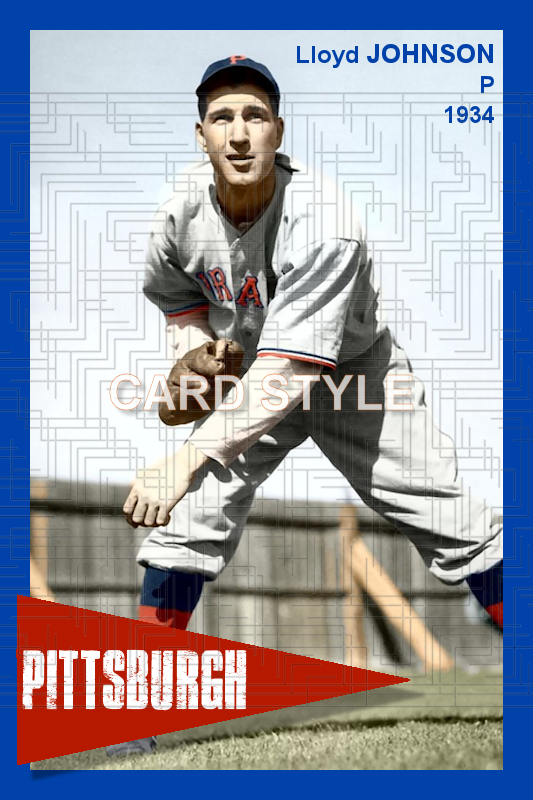 Lloyd Johnson - 1934 Pittsburgh Pirates - choose a size & style