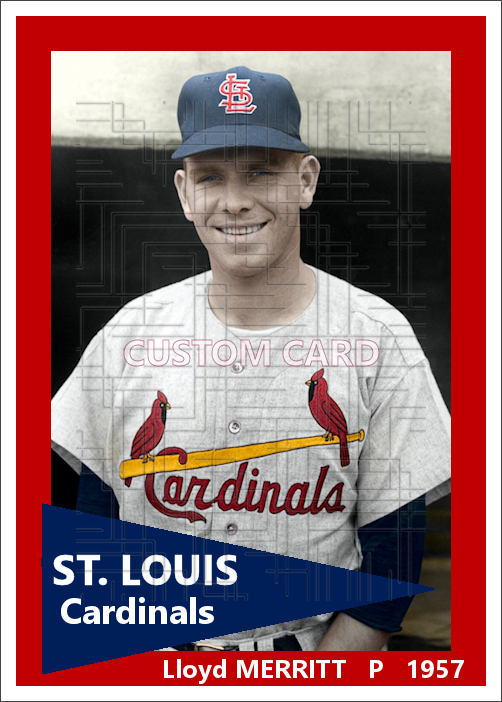 Lloyd Merritt - 1957 St. Louis Cardinals - choose a size & style