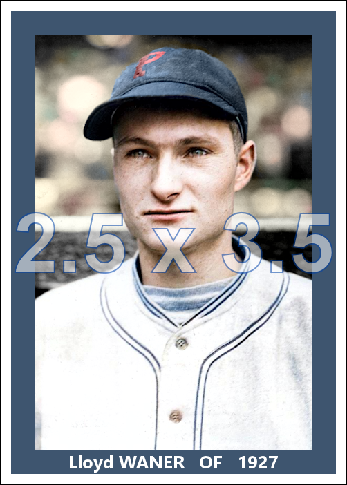 Lloyd Waner - 1927 Pittsburgh Pirates - choose a size & style
