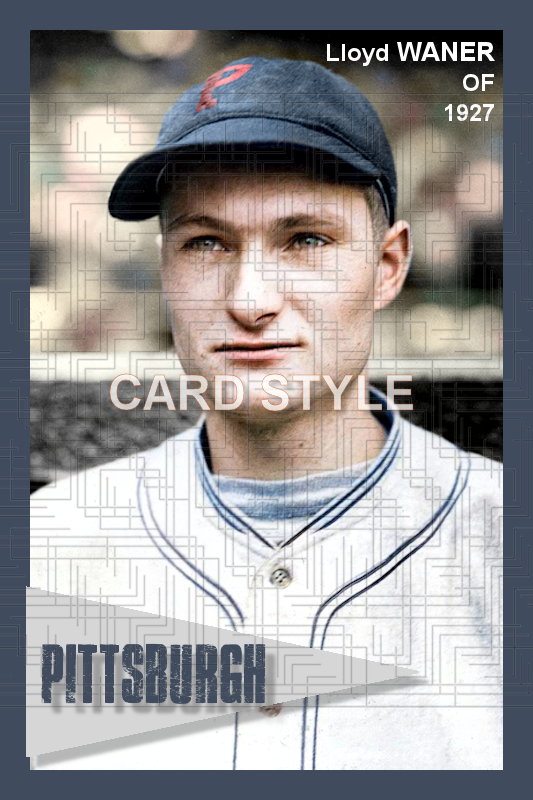 Lloyd Waner - 1927 Pittsburgh Pirates - choose a size & style