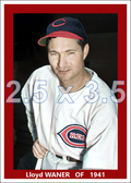 Lloyd Waner - 1941 Cincinnati Reds - choose a size & style