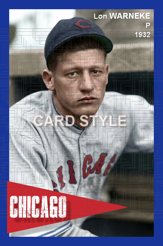 Lon Warneke - 1932 Chicago Cubs - choose a size & style