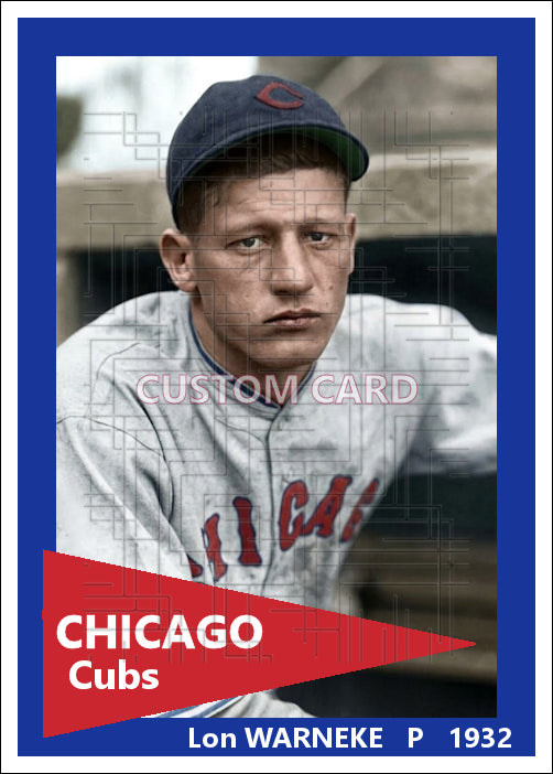 Lon Warneke - 1932 Chicago Cubs - choose a size & style