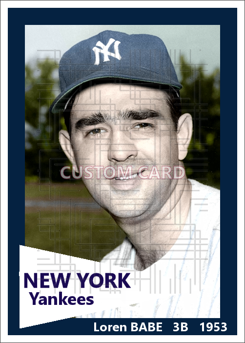 Loren Babe - 1953 New York Yankees - choose a size & style