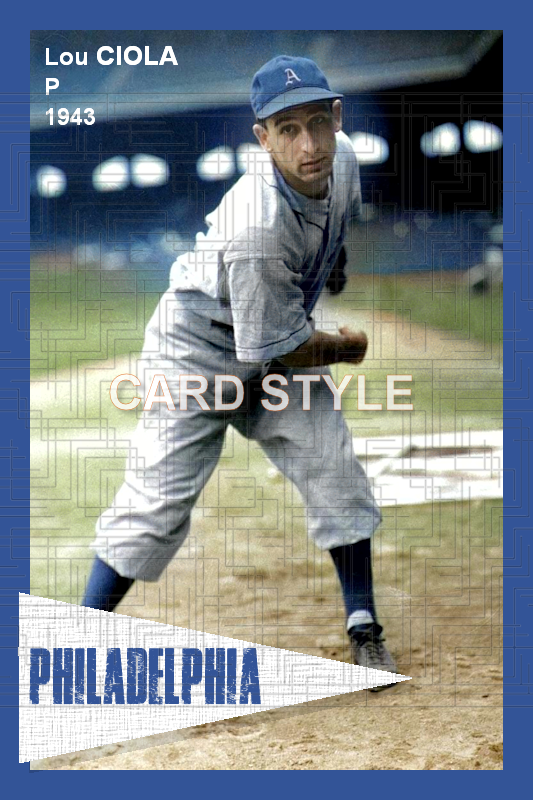 Lou Ciola - 1943 Philadelphia Athletics- choose a size & style