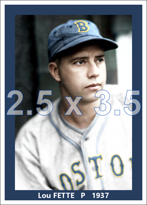Lou Fette - 1937 Boston Bees - choose a size & style