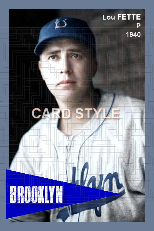 Lou Fette - 1940 Brooklyn Dodgers - choose a size & style