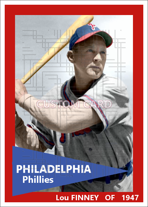 Lou Finney - 1947 Philadelphia Phillies - choose a size & style
