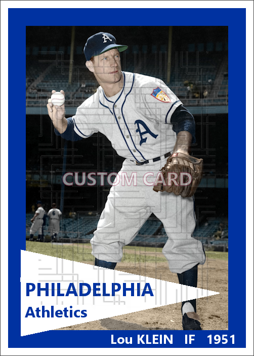 Lou Klein - 1951 Philadelphia Athletics - choose a size & style