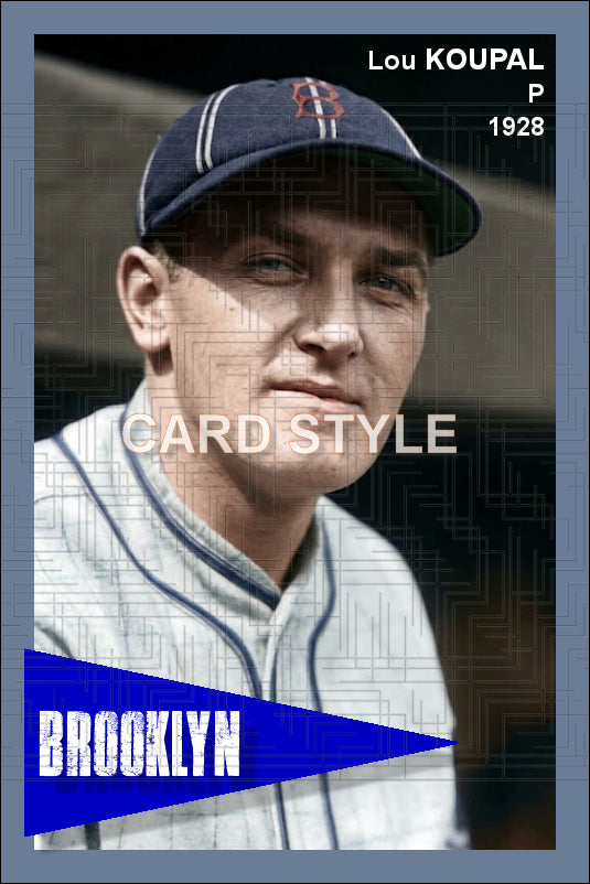 Lou Koupal - 1928 Brooklyn Robins - choose a size & style