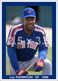 Lou Thornton - 1990 New York Mets - choose a size & style