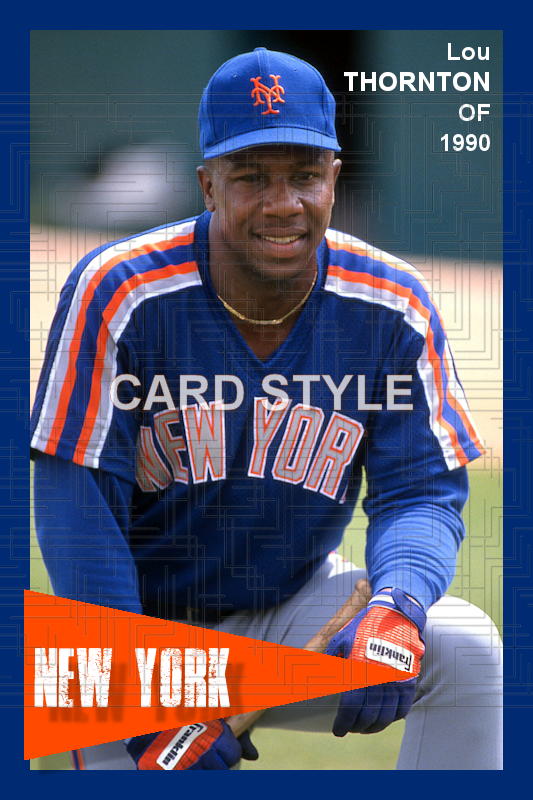 Lou Thornton - 1990 New York Mets - choose a size & style