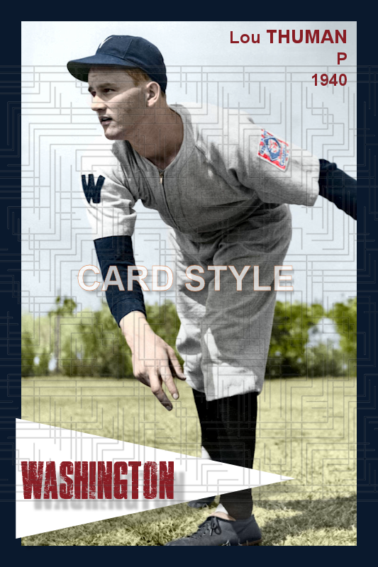 Lou Thuman - 1940 Washington Senators - choose a size & style