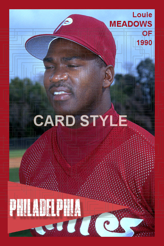 Louie Meadows - 1991 Philadelphia Phillies - choose a size & style