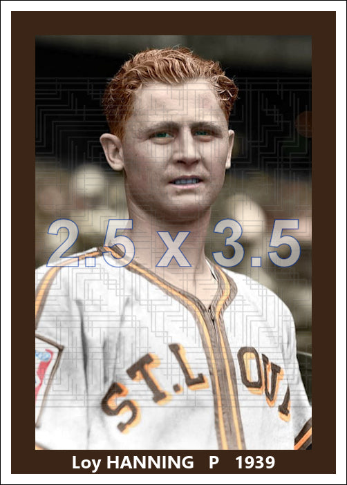 Loy Hanning - 1939 St. Louis Browns - choose a size & style