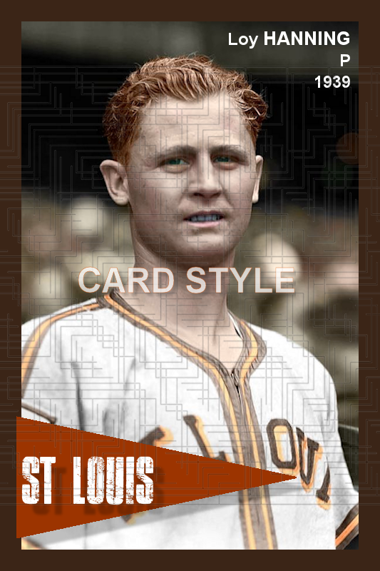 Loy Hanning - 1939 St. Louis Browns - choose a size & style