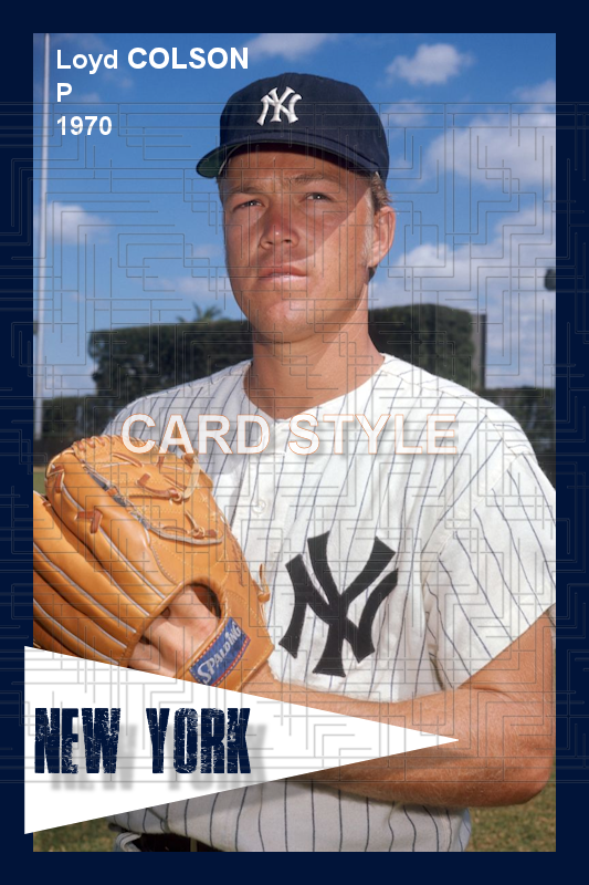 Loyd Colson - 1970 New York Yankees - choose a size & style