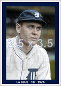 Lu Blue - 1926 Detroit Tigers - choose a size & style