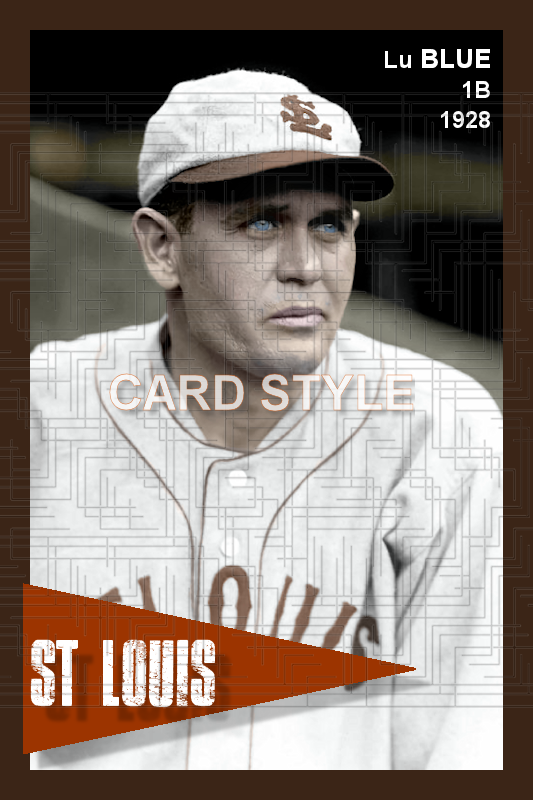Lu Blue - 1928 St. Louis Browns - choose a size & style