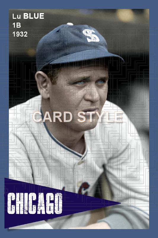 Lu Blue - 1932 Chicago White Sox - choose a size & style