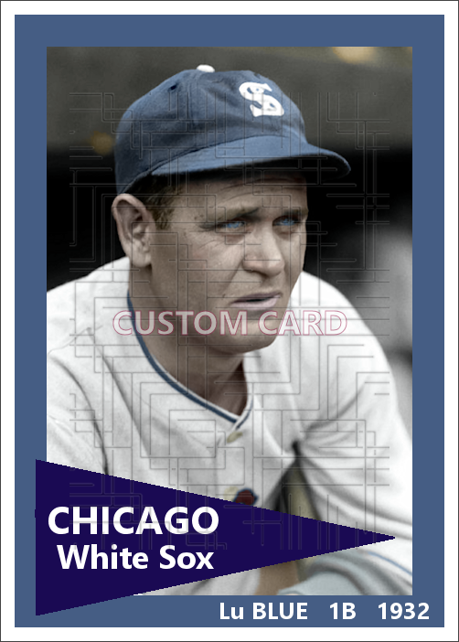 Lu Blue - 1932 Chicago White Sox - choose a size & style