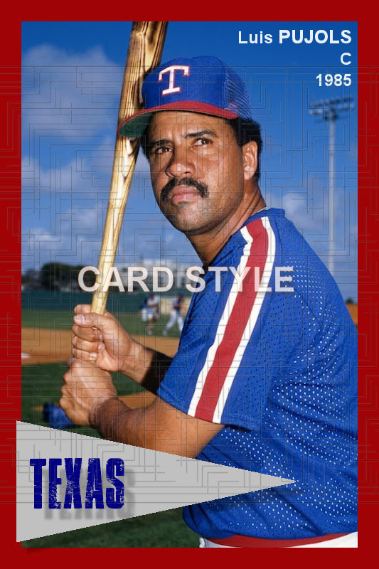 Luis Pujols - 1985 Texas Rangers - choose a size & style