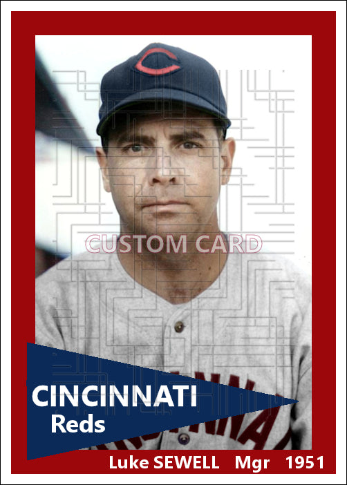 Luke Sewell - 1951 Cincinnati Reds - choose a size & style