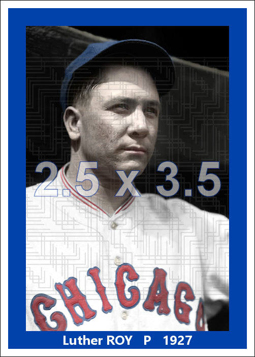 Luther Roy - 1927 Chicago Cubs - choose a size & style
