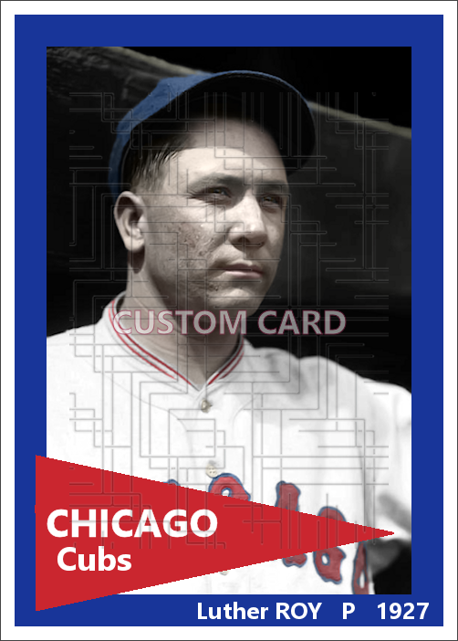 Luther Roy - 1927 Chicago Cubs - choose a size & style
