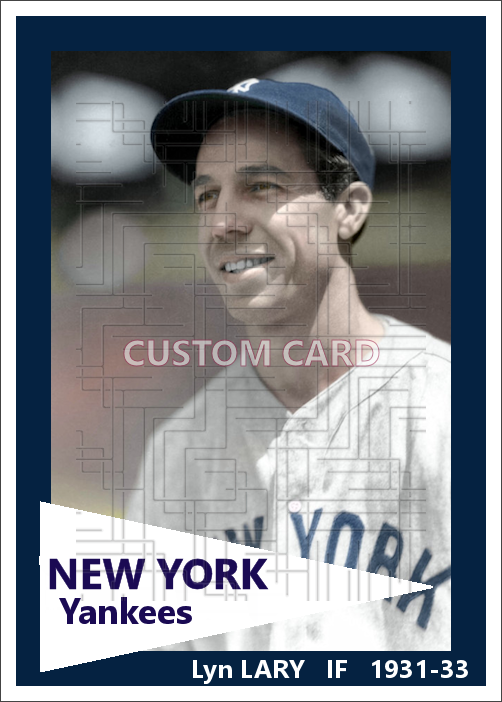 Lyn Lary - 1931-33 New York Yankees - choose a size & style