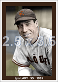 Lyn Lary - 1935 St. Louis Browns - choose a size & style