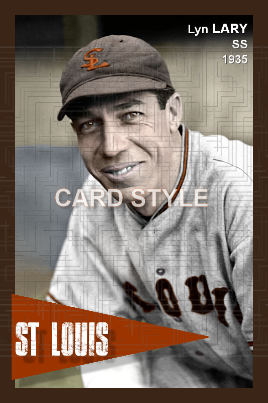 Lyn Lary - 1935 St. Louis Browns - choose a size & style