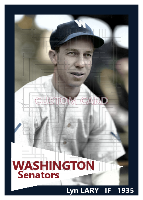Lyn Lary - 1935 Washington Senators - choose a size & style