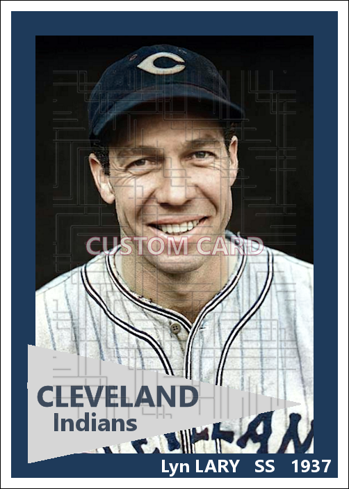 Lyn Lary - 1937 Cleveland Indians - choose a size & style