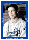 Lyn Lary - 1939 Brooklyn Dodgers - choose a size & style
