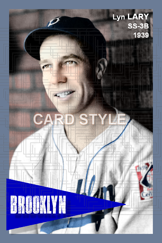 Lyn Lary - 1939 Brooklyn Dodgers - choose a size & style
