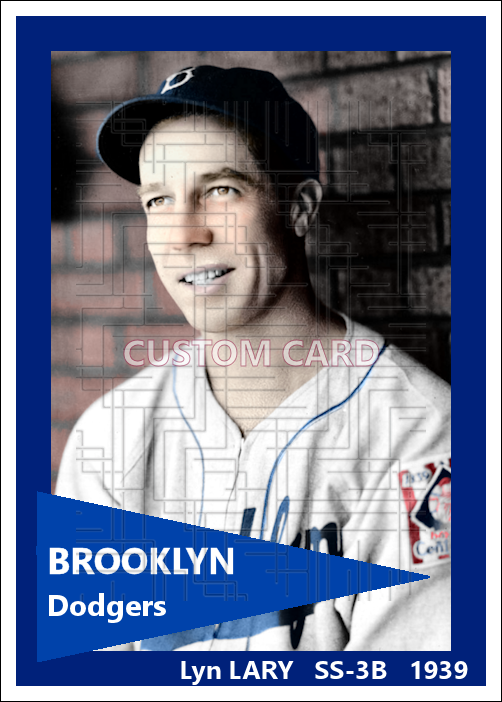 Lyn Lary - 1939 Brooklyn Dodgers - choose a size & style