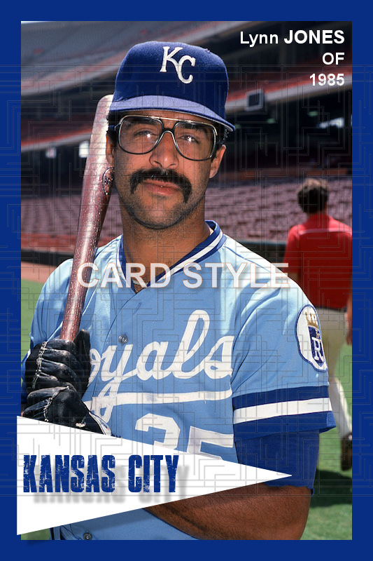 Lynn Jones - 1985 Kansas City Royals - choose a size & style