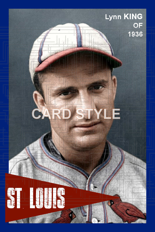 Lynn King - 1936 St. Louis Cardinals - choose a size & style