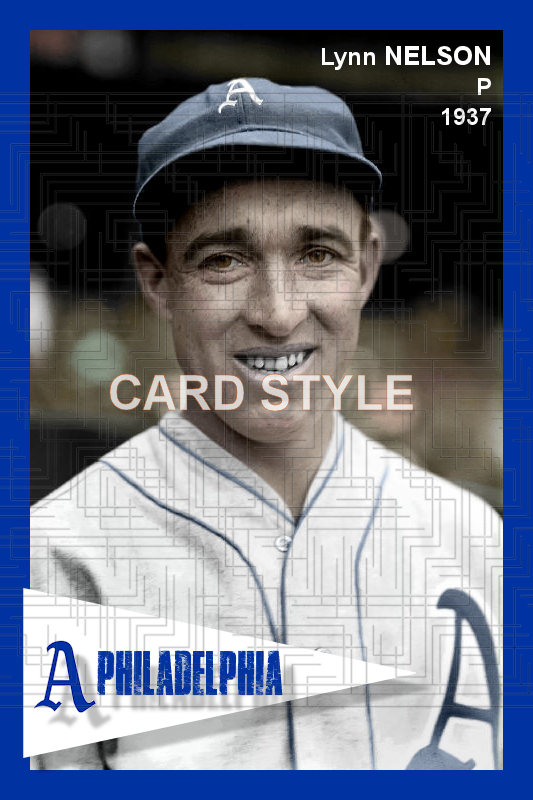 Lynn Nelson - 1937 Philadelphia Athletics - choose a size & style