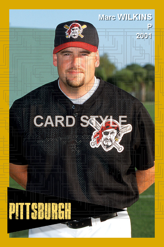 Marc Wilkins - 2001 Pittsburgh Pirates - choose a size & style