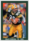Mark Chmura - 1995 Green Bay Packers - choose a size & style