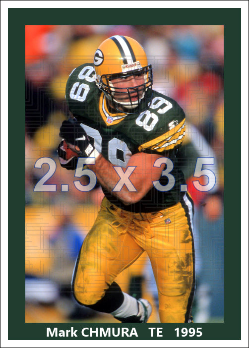 Mark Chmura - 1995 Green Bay Packers - choose a size & style