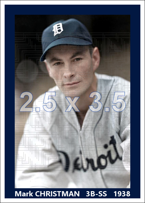 Mark Christman - 1938 Detroit Tigers - choose a size & style