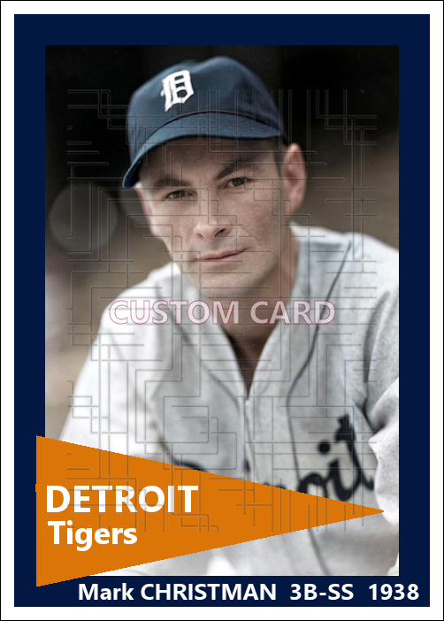 Mark Christman - 1938 Detroit Tigers - choose a size & style