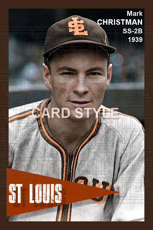 Mark Christman - 1939 St. Louis Browns - choose a size & style
