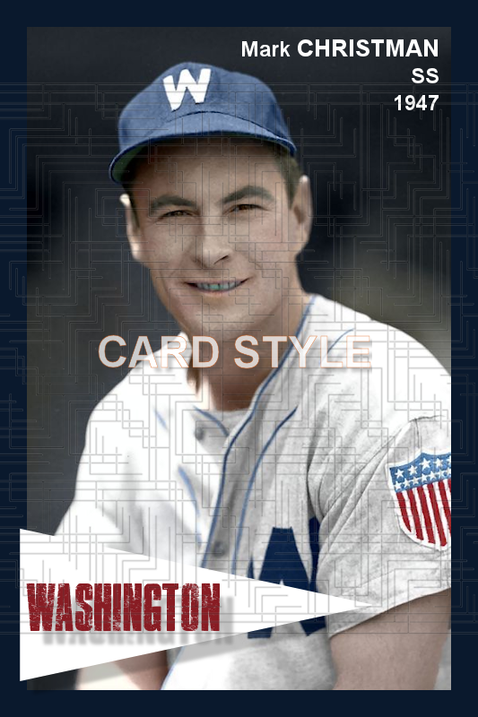 Mark Christman - 1947 Washington Senators - choose a size & style
