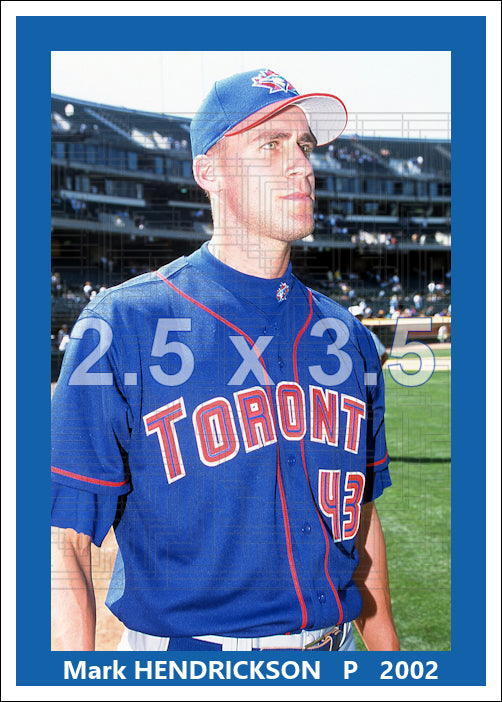 Mark Hendrickson - 2002 Toronto Blue Jays - choose a size & style
