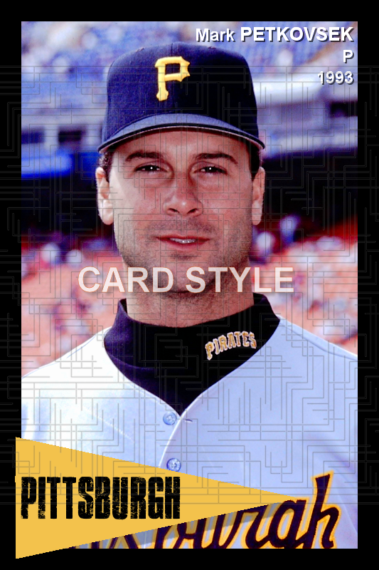 Mark Petkovsek - 1993 Pittsburgh Pirates - choose a size & style