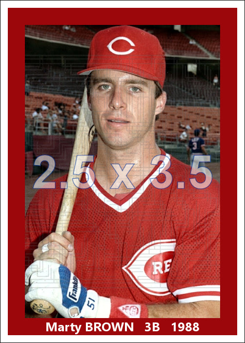 Marty Brown - 1988 Cincinnati Reds - choose a size & style